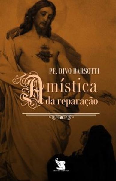 Picture of MISTICA DA REPARACAO, A