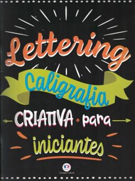 Picture of LETTERING - CALIGRAFIA CRIATIVA PARA INICIANTES