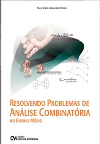 Picture of RESOLVENDO PROBLEMAS DE ANALISE COMBINATORIA NO ENSINO MEDIO