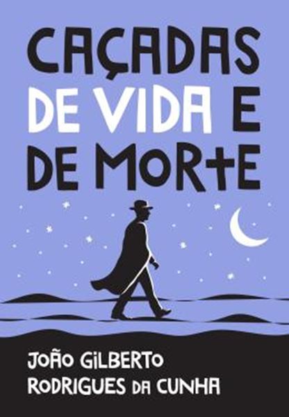 Picture of CACADAS DE VIDA E DE MORTE