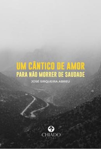 Picture of UM CANTICO DE AMOR PARA NAO MORRER DE SAUDADE