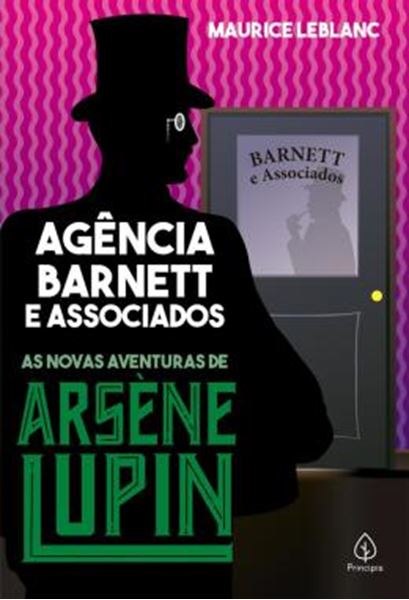 Picture of AGENCIA BARNETT E ASSOCIADOS - AS NOVAS AVENTURAS DE ARSENE LUPIN