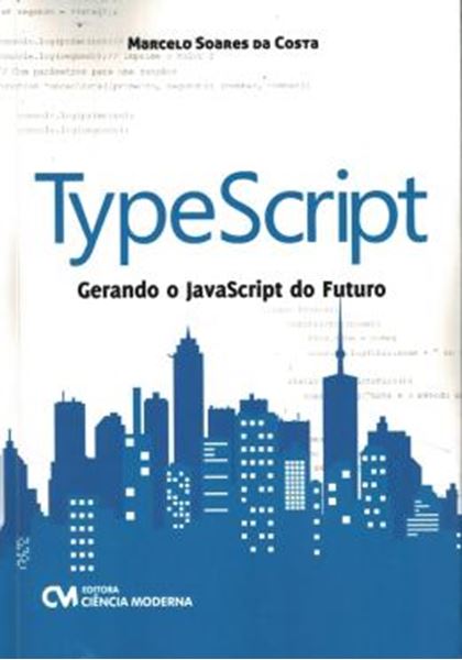 Picture of TYPESCRIPT- GERANDO O JAVASCRIPT DO FUTURO