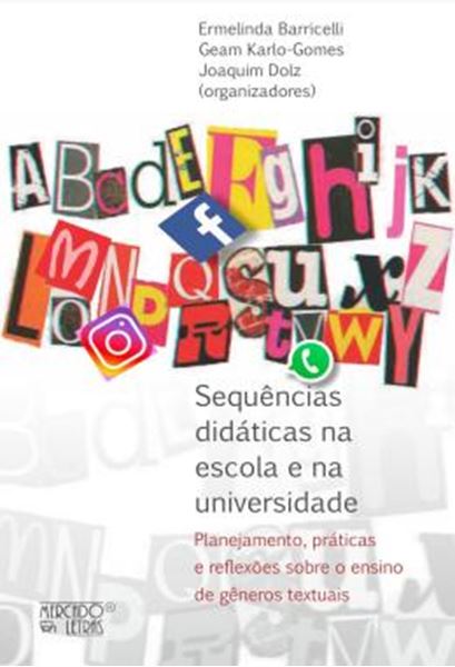 Picture of SEQUENCIAS DIDATICAS NA ESCOLA E NA UNIVERSIDADE - PLANEJAMENTO, PRATICAS E REFLEXOES SOBRE O ENSINO DE GENEROS TEXTUAIS