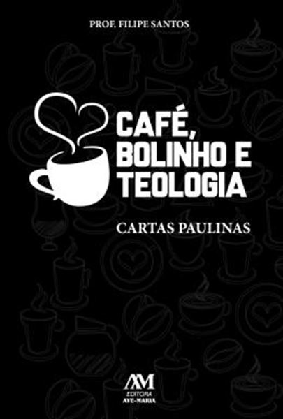 Picture of CAFE, BOLINHO E TEOLOGIA