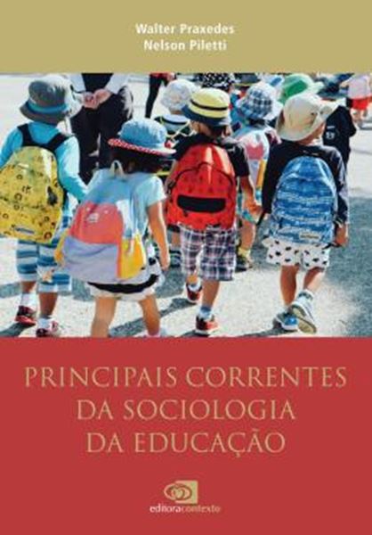 Picture of PRINCIPAIS CORRENTES DA SOCIOLOGIA DA EDUCACAO
