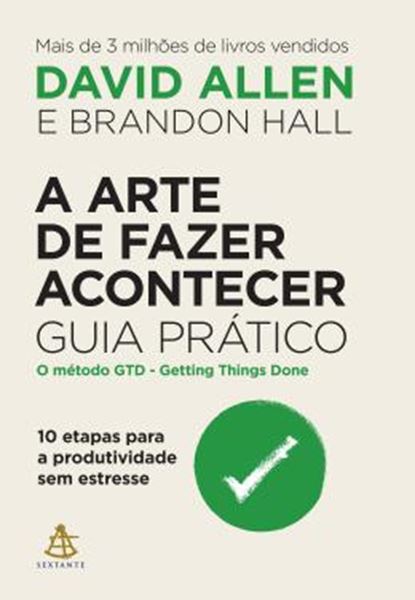 Picture of A ARTE DE FAZER ACONTECER: GUIA PRATICO
