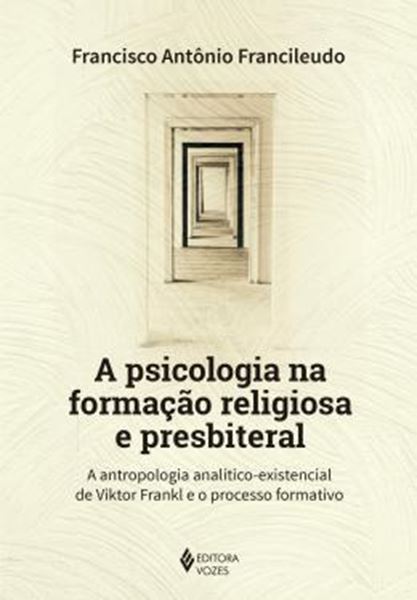 Picture of A PSICOLOGIA NA FORMACAO RELIGIOSA E PRESBITERAL