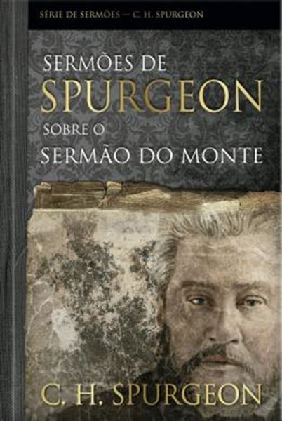 Picture of SERMOES DE SPURGEON SOBRE O SERMAO DO MONTE