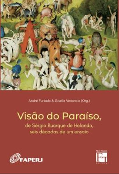 Picture of VISAO DO PARAISO, DE SERGIO BUARQUE DE HOLANDA - SEIS DECADAS DE UM ENSAIO