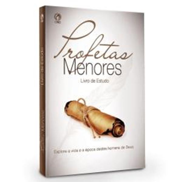 Picture of PROFETAS MENORES - LIVRO DE ESTUDO - EXPLORE A VIDA E A EPOCA DESTES HOMENS DE DEUS