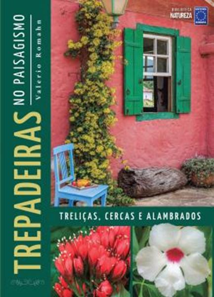 Picture of TREPADEIRAS NO PAISAGISMO: TRELICAS, CERCAS E ALAMBRADOS