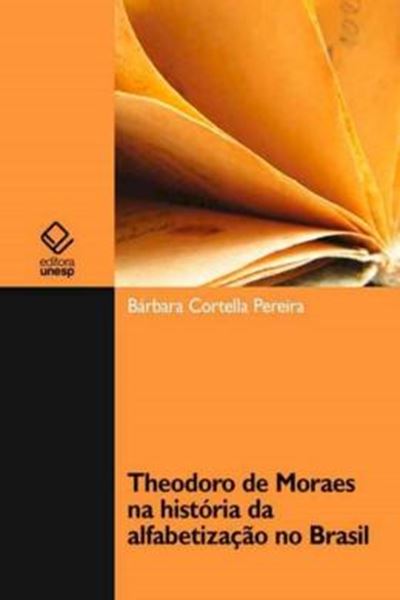 Picture of THEODORO DE MORAES NA HISTORIA DA ALFABETIZACAO NO BRASIL