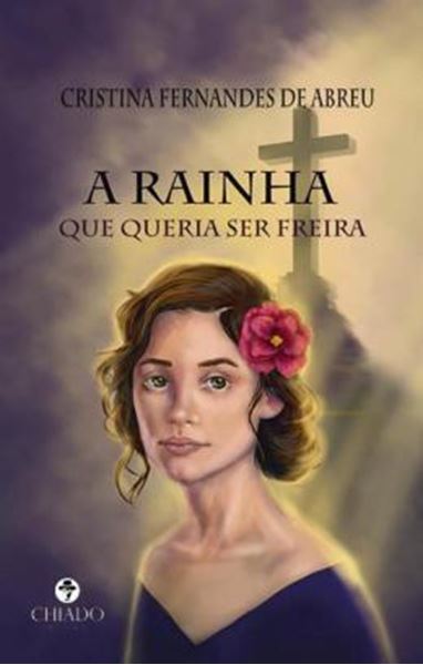 Picture of A RAINHA QUE QUERIA SER FREIRA