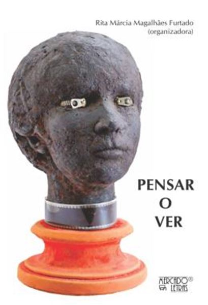 Picture of PENSAR O VER - PERSPECTIVAS ESTETICAS E POSSIBILIDADES FORMADORAS