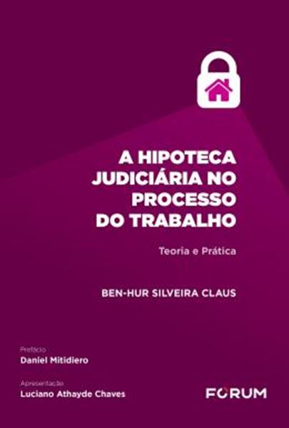 Picture of A HIPOTECA JUDICIARIA NO PROCESSO DO TRABALHO