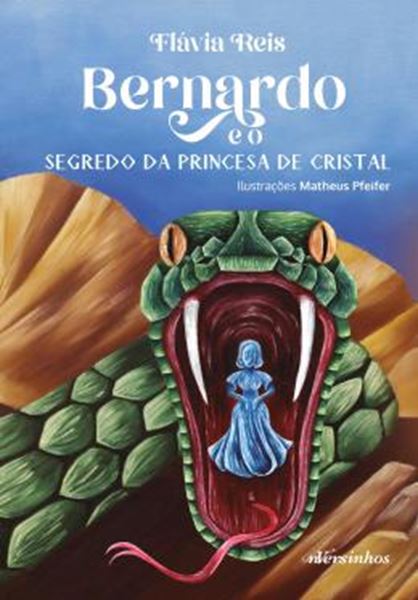 Picture of BERNARDO E O SEGREDO DA PRINCESA DE CRISTAL