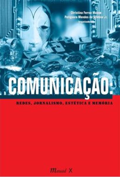 Picture of COMUNICACAO: REDES, JORNALISMO, ESTETICA E MEMORIA