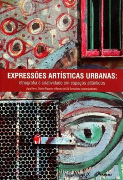 Picture of EXPRESSOES ARTISTICAS URBANAS: ETNOGRAFIA E CRIATIVIDADE EM ESPACOS ATLANTICOS