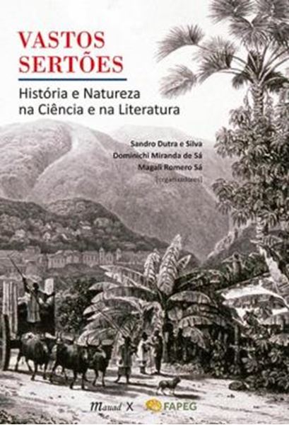 Picture of VASTOS SERTOES - HISTORIA E NATUREZA NA CIENCIA E NA LITERATURA