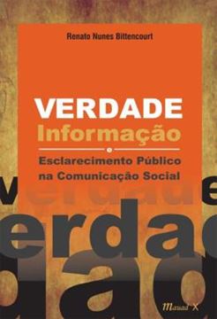 Imagem de VERDADE, INFORMACAO E ESCLARECIMENTO PUBLICO NA COMUNICACAO SOCIAL