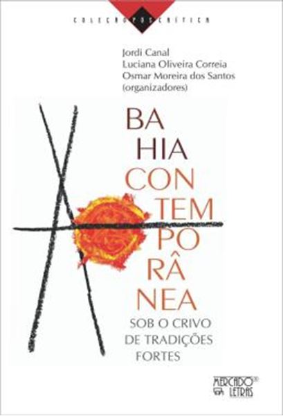 Picture of BAHIA CONTEMPORANEA - SOB O CRIVO DE TRADICOES FORTES