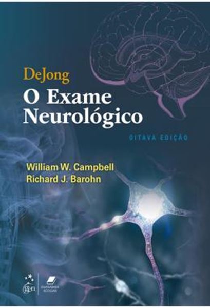 Picture of DEJONG - O EXAME NEUROLOGICO - 8ª ED