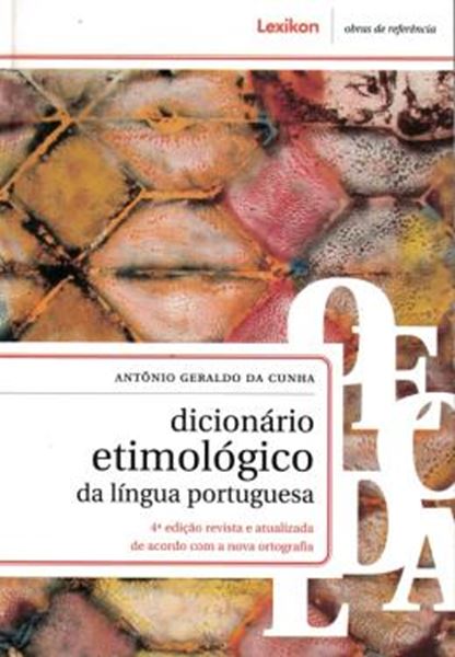Picture of DICIONARIO ETIMOLOGICO DA LINGUA PORTUGUES - 4ªED. 