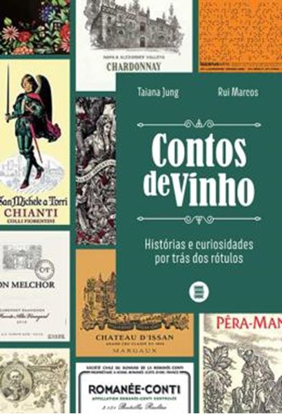 Picture of CONTOS DE VINHO - HISTORIAS E CURIOSIDADES POR TRAS DOS ROTULOS