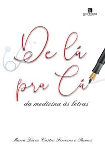 Picture of DE LA PRA CA - DA MEDICINA AS LETRAS