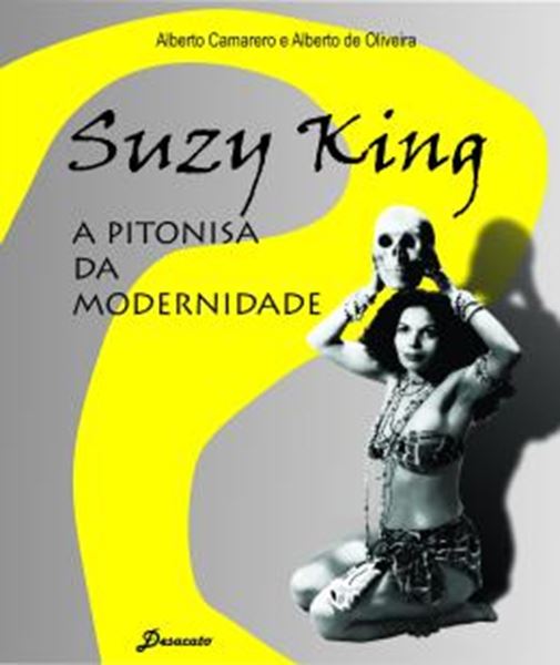 Picture of SUZY KING, A PITONISA DA MODERNIDADE