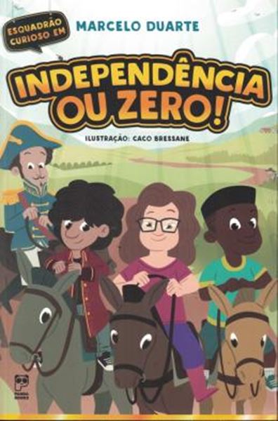 Picture of ESQUADRAO CURIOSO EM - INDEPENDENCIA OU ZERO!