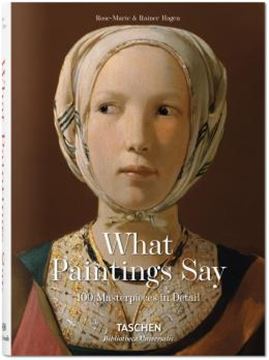 Imagem de WHAT GREAT PAINTINGS SAY - 100 MASTERPIECES IN DETAIL