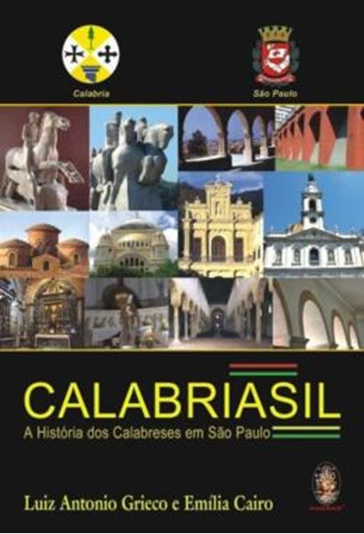 Picture of CALABRIASIL - A HISTORIA DOS CALABRESES EM SAO PAULO
