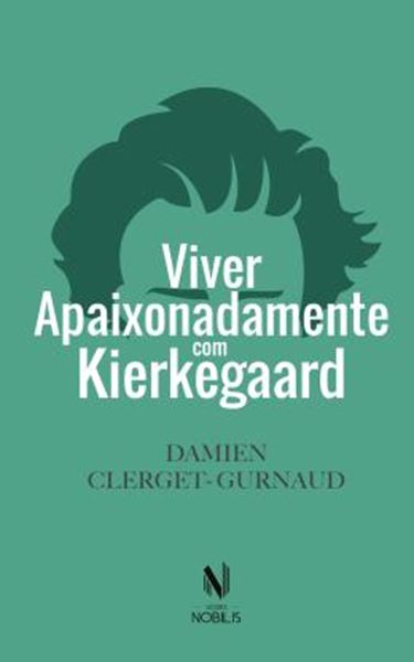 Picture of VIVER APAIXONADAMENTE COM KIERKEGAARD