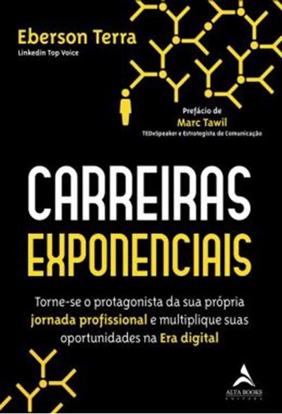 Picture of CARREIRAS EXPONENCIAIS - VOL. 1 - TORNE-SE O PROTAGONISTA DA SUA PROPRIA JORNADA PROFISSIONAL E MULTIPLIQUE SUAS OPORTUNIDADES NA ERA DIGITAL