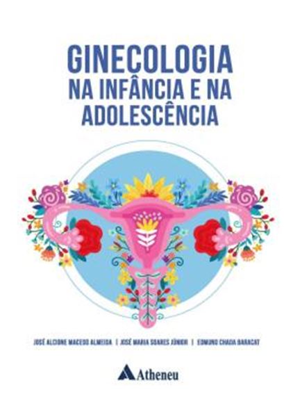 Picture of GINECOLOGIA NA INFANCIA E NA ADOLESCENCIA