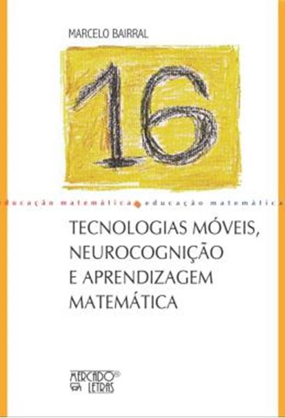 Picture of TECNOLOGIAS MOVEIS, NEUROCOGNICAO E APRENDIZAGEM MATEMATICA