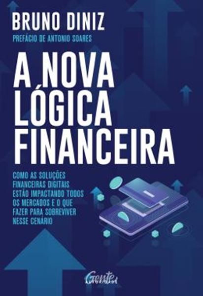 Picture of A NOVA LOGICA FINANCEIRA
