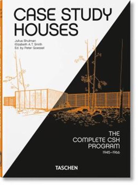 Picture of CASE STUDY HOUSES. THE COMPLETE CSH PROGRAM 1945-1966. 40TH ED.