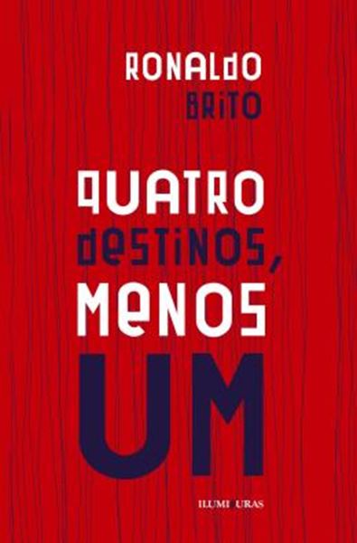 Picture of QUATRO DESTINOS, MENOS UM