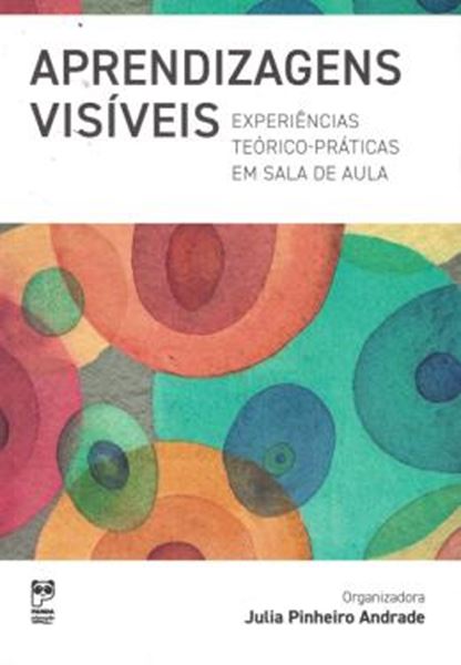 Picture of APRENDIZAGENS VISIVEIS - EXPERIENCIAIS TEORICO-PRATICAS EM SALA DE AULA