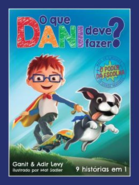 Picture of O QUE DANI DEVE FAZER? - O PODER DA ESCOLHA - LIVRO 1