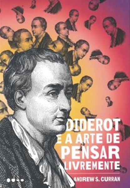 Picture of DIDEROT E A ARTE DE PENSAR LIVREMENTE