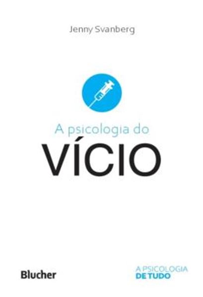 Picture of A PSICOLOGIA DO VICIO