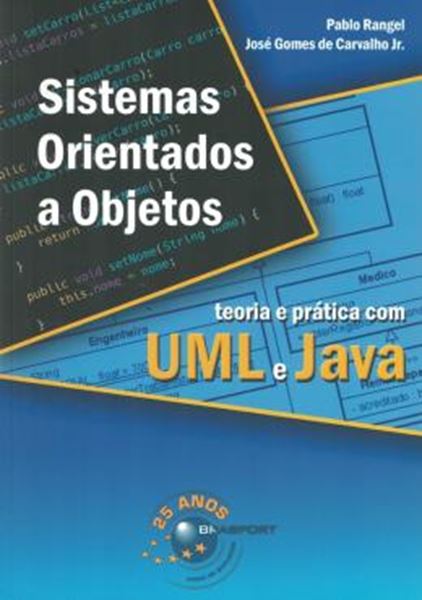 Picture of SISTEMAS ORIENTADOS A OBJETOS - TEORIA E PRATICA COM UML E JAVA