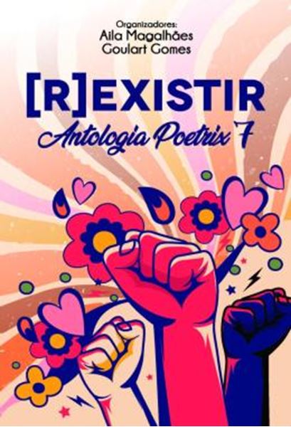 Picture of ANTOLOGIA POETRIX 7 - [R]EXISTIR