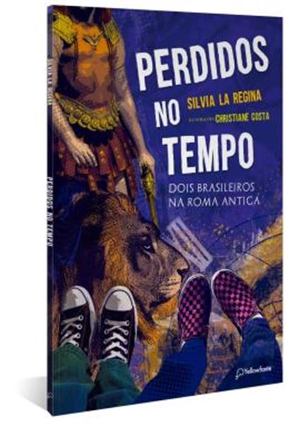 Picture of PERDIDOS NO TEMPO - DOIS BRASILEIROS NA ROMA ANTIGA