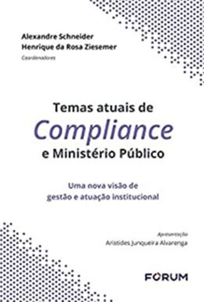 Picture of TEMAS ATUAIS DE COMPLIANCE NO MINISTERIO PUBLICO