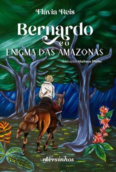 Picture of BERNARDO E O ENIGMA DAS AMAZONAS